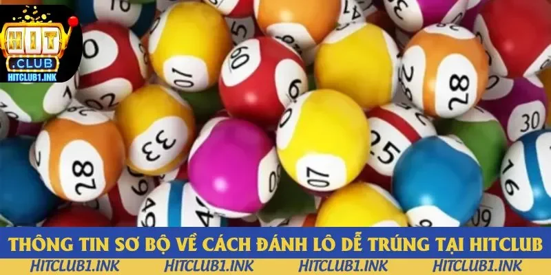 Thông tin sơ bộ về cách đánh lô dễ trúng tại Hitclub Thông tin sơ bộ về cách đánh lô dễ trúng tại Hitclub
