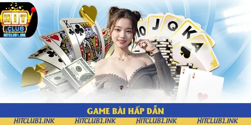 Nhiều trò chơi bài Hitclub được yêu thích nhất hiện nay Nhiều trò chơi bài Hitclub được yêu thích nhất hiện nay