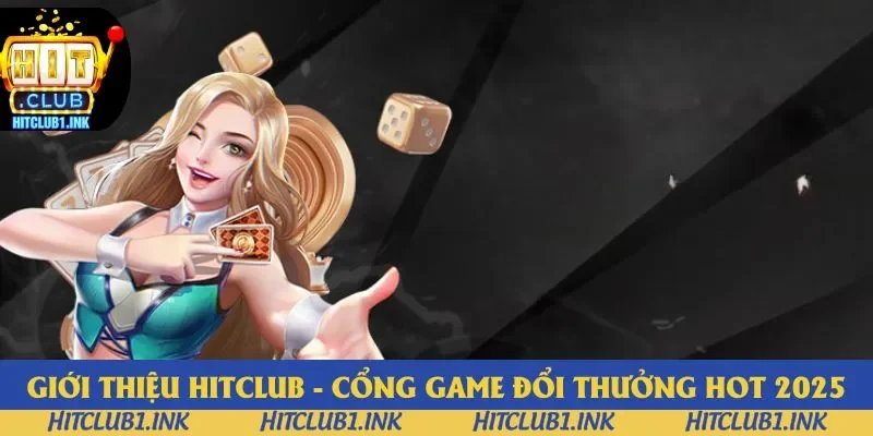 Sơ lược cổng game Hitclub Sơ lược cổng game Hitclub