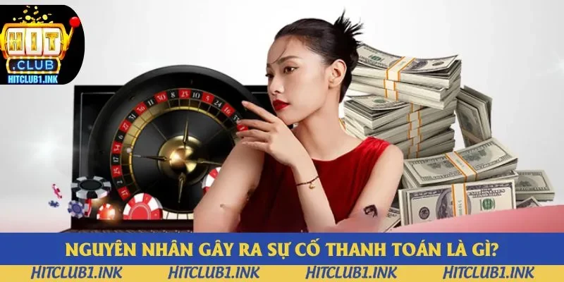 Lý do bạn thanh toán tài chính bị thất bại Lý do bạn thanh toán tài chính bị thất bại