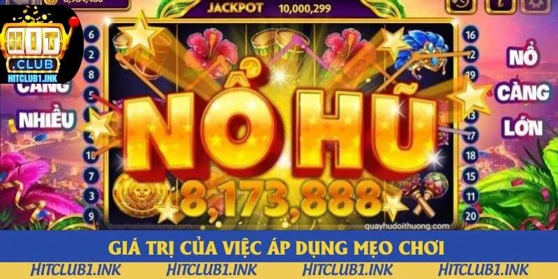 Hiểu rõ giá trị của việc áp dụng mẹo chơi game nổ hũ Hiểu rõ giá trị của việc áp dụng mẹo chơi game nổ hũ